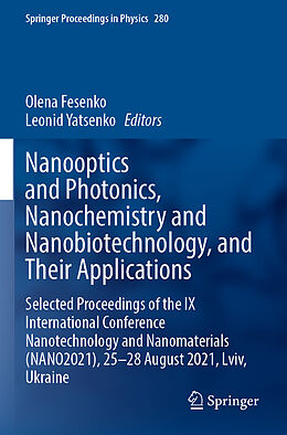 Couverture cartonnée Nanooptics and Photonics, Nanochemistry and Nanobiotechnology, and Their Applications de 