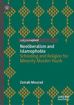 E-Book (pdf) Neoliberalism and Islamophobia von Zainab Mourad