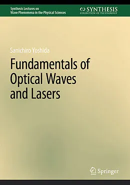 E-Book (pdf) Fundamentals of Optical Waves and Lasers von Sanichiro Yoshida