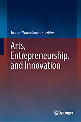 eBook (pdf) Arts, Entrepreneurship, and Innovation de 