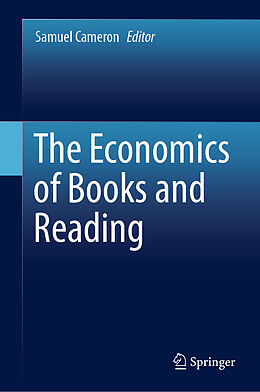 Fester Einband The Economics of Books and Reading von 