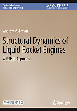 Couverture cartonnée Structural Dynamics of Liquid Rocket Engines de Andrew M. Brown