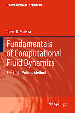 Couverture cartonnée Fundamentals of Computational Fluid Dynamics de Clovis R. Maliska