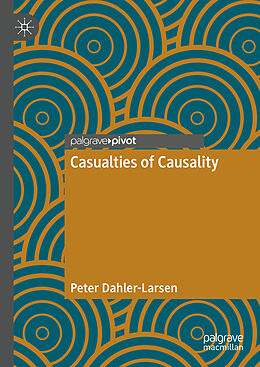 Livre Relié Casualties of Causality de Peter Dahler-Larsen