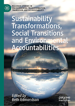 Livre Relié Sustainability Transformations, Social Transitions and Environmental Accountabilities de 