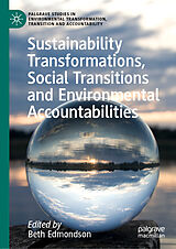 E-Book (pdf) Sustainability Transformations, Social Transitions and Environmental Accountabilities von 