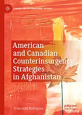 E-Book (pdf) American and Canadian Counterinsurgency Strategies in Afghanistan von Federmán Rodríguez