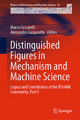 Livre Relié Distinguished Figures in Mechanism and Machine Science de 