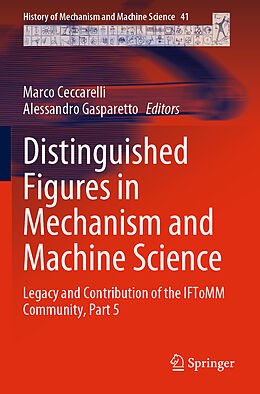 Couverture cartonnée Distinguished Figures in Mechanism and Machine Science de 