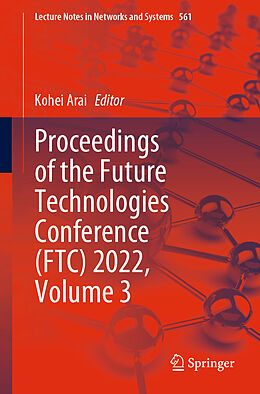 Couverture cartonnée Proceedings of the Future Technologies Conference (FTC) 2022, Volume 3 de 