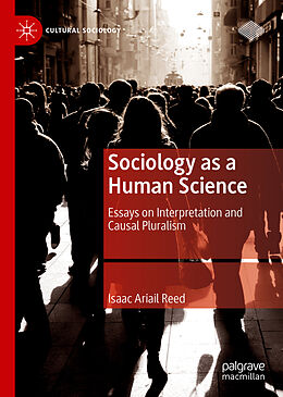 Livre Relié Sociology as a Human Science de Isaac Ariail Reed