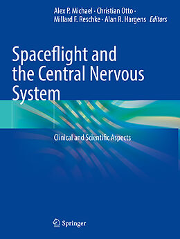 Couverture cartonnée Spaceflight and the Central Nervous System de 