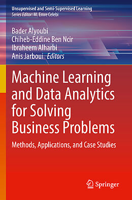 Couverture cartonnée Machine Learning and Data Analytics for Solving Business Problems de 