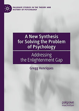 Livre Relié A New Synthesis for Solving the Problem of Psychology de Gregg Henriques