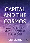 E-Book (pdf) Capital and the Cosmos von Peter Dickens