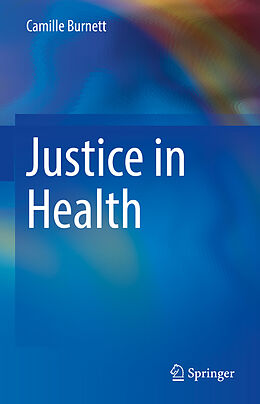 Livre Relié Justice in Health de Camille Burnett