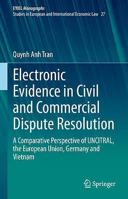 E-Book (pdf) Electronic Evidence in Civil and Commercial Dispute Resolution von Quynh Anh Tran