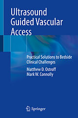 eBook (pdf) Ultrasound Guided Vascular Access de Matthew D. Ostroff, Mark W. Connolly