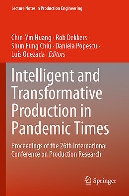 Couverture cartonnée Intelligent and Transformative Production in Pandemic Times de 