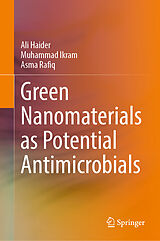 eBook (pdf) Green Nanomaterials as Potential Antimicrobials de Ali Haider, Muhammad Ikram, Asma Rafiq