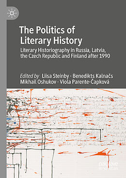 Fester Einband The Politics of Literary History von 