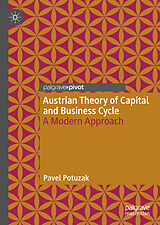 eBook (pdf) Austrian Theory of Capital and Business Cycle de Pavel Potuzak