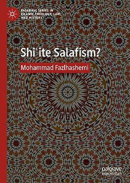 Livre Relié Shi ite Salafism? de Mohammad Fazlhashemi