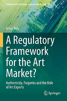 Couverture cartonnée A Regulatory Framework for the Art Market? de Anna Bolz