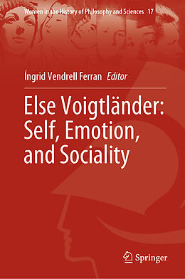 Livre Relié Else Voigtländer: Self, Emotion, and Sociality de 