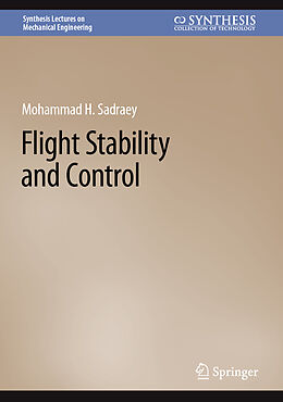 Livre Relié Flight Stability and Control de Mohammad H. Sadraey