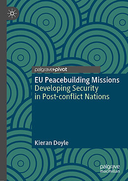 Livre Relié EU Peacebuilding Missions de Kieran Doyle