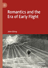 E-Book (pdf) Romantics and the Era of Early Flight von John Gilroy