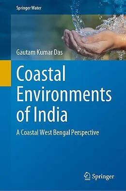 E-Book (pdf) Coastal Environments of India von Gautam Kumar Das