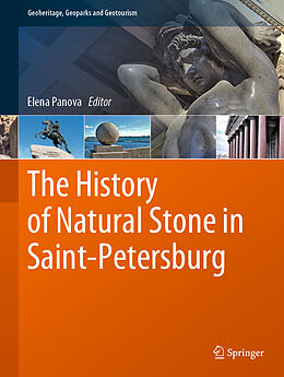 Fester Einband The History of Natural Stone in Saint-Petersburg von 