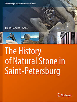 Couverture cartonnée The History of Natural Stone in Saint-Petersburg de 