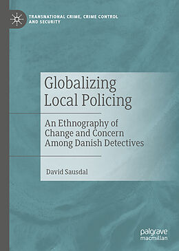 Livre Relié Globalizing Local Policing de David Sausdal