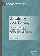 E-Book (pdf) Globalizing Local Policing von David Sausdal
