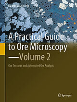 eBook (pdf) A Practical Guide to Ore Microscopy-Volume 2 de Ricardo Castroviejo