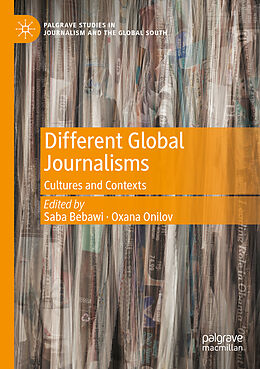 Couverture cartonnée Different Global Journalisms de 