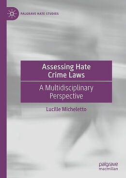 Livre Relié Assessing Hate Crime Laws de Lucille Micheletto