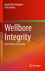 eBook (pdf) Wellbore Integrity de Arash Dahi Taleghani, Livio Santos