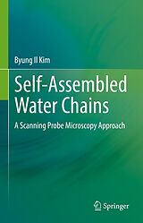 eBook (pdf) Self-Assembled Water Chains de Byung Il Kim