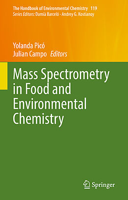 Livre Relié Mass Spectrometry in Food and Environmental Chemistry de 