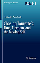 eBook (pdf) Chasing Tourette's: Time, Freedom, and the Missing Self de Lisa Curtis-Wendlandt