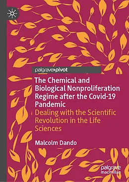 E-Book (pdf) The Chemical and Biological Nonproliferation Regime after the Covid-19 Pandemic von Malcolm Dando