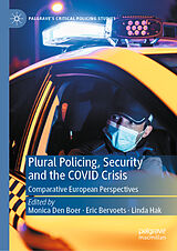 E-Book (pdf) Plural Policing, Security and the COVID Crisis von 