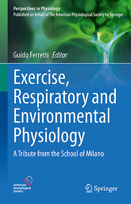 Livre Relié Exercise, Respiratory and Environmental Physiology de 