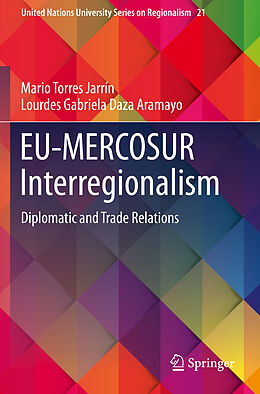 Couverture cartonnée EU-MERCOSUR Interregionalism de Lourdes Gabriela Daza Aramayo, Mario Torres Jarrín