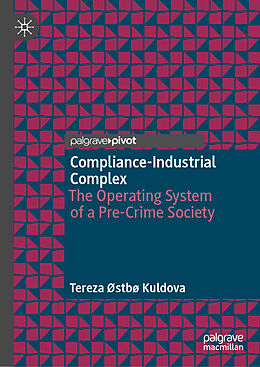 Livre Relié Compliance-Industrial Complex de Tereza Østbø Kuldova