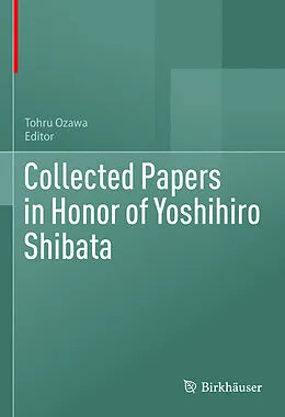 E-Book (pdf) Collected Papers in Honor of Yoshihiro Shibata von 